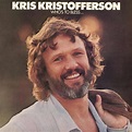 Who's to Bless and Who's to Blame (1975) - Kris Kristofferson