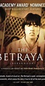 The Betrayal (Nerakhoon)﻿ • Fresno Filmworks