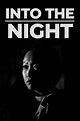 Into the Night (película 2021) - Tráiler. resumen, reparto y dónde ver ...