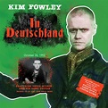 Kim Fowley - In Deutschland – Horizons Music