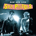 Raw & Live - Compilation by Sex Pistols | Spotify