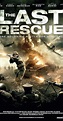 The Last Rescue (2015) - IMDb