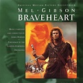 Braveheart (Original Motion Picture Soundtrack) | Discogs