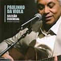 Música do Brasil: CD Paulinho da Viola - Seleção essencial