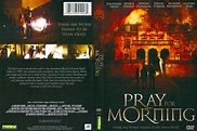 COVERS.BOX.SK ::: Pray For Morning (2006) - high quality DVD / Blueray ...
