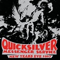 New Year's Eve 1967 : Quicksilver Messenger Service | HMV&BOOKS online ...