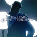 Craig David - Rewind - The Collection (2017, CD) | Discogs