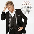 Rod Stewart As Time Goes By: The Great American Songbook, Vol. 2 CD ...