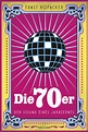 Die 70er von Ernst Hofacker | ISBN 978-3-15-011244-1 | Buch online ...