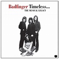 Timeless: The Musical Legacy of Badfinger | CD Album | Free shipping ...