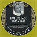 HOT LIPS PAGE The Chronological Classics: Hot Lips Page 1940-1944 reviews