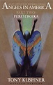 Angels in America, Part Two: Perestroika by Tony Kushner, Paperback ...
