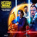 Kevin Kiner - Star Wars: The Clone Wars - The Final Season (Episodes 9 ...