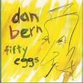 Dan Bern – Fifty Eggs (1998, CD) - Discogs