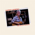 RODNEY CROWELL - The Chicago Sessions - LP - Gatefold Denim Blue Vinyl
