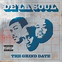 The Grind Date (2004) - un disque de de la soul