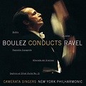 Boulez Conducts Ravel - Pierre Boulez | User Reviews | AllMusic