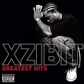 Xzibit - Greatest Hits Lyrics and Tracklist | Genius