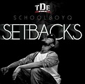 Schoolboy Q - Setbacks [Full Album Stream]
