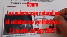 Cours Les substances naturelles et substances synthétiques ( 2 année collège BIOF) - YouTube