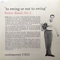 Barney Kessel - Vol. 3, To Swing Or Not To Swing (1987, Vinyl) | Discogs