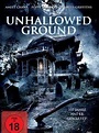 Unhallowed Ground - Film 2015 - FILMSTARTS.de