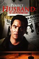 The Perfect Husband: The Laci Peterson Story (2004) - Posters — The ...