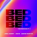 Joel Corry; RAYE; David Guetta, BED (The Remixes) [Pt.1] (Single) in ...