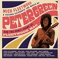 Mick Fleetwood & Friends "Celebrate The Music Of Peter Green And The ...