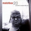 Matchbox Twenty - Yourself or Someone Like You - Amazon.com Music