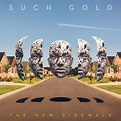 The New Sidewalk - Album by Such Gold | Spotify