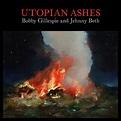 Bobby Gillespie & Jehnny Beth - Utopian Ashes - Vinyl LP & CD - Five ...