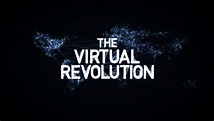 Image gallery for The Virtual Revolution (TV Miniseries) - FilmAffinity