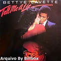 Entre e Fique á Vonts!!!: Bettye Lavette (Tell Me A Lie') 1982