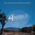 The Complete Greatest Hits by America : Napster