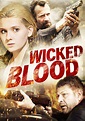 Wicked Blood streaming: where to watch movie online?