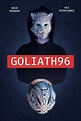 Goliath96 (2018) - Posters — The Movie Database (TMDB)