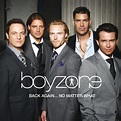 Back Again... No Matter What - The Greatest Hits, Boyzone - Qobuz