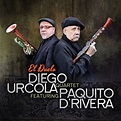 El Duelo | Diego Urcola Quartet featuring Paquito D'Rivera | Diego Urcola