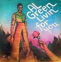 Al Green - Livin' For You (1973, AL, Vinyl) | Discogs