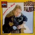 Robert Palmer – Johnny And Mary (1994, CD) - Discogs