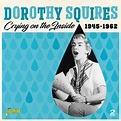 Dorothy Squires Crying on the Inside 1945-1962 Music CD – Renown Films