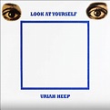 Uriah Heep: Look At Yourself - LP (2018, Re-Release, Remastered ...