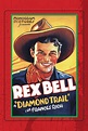 The Diamond Trail Pictures - Rotten Tomatoes