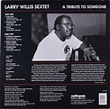 LARRY WILLIS SEXTET A TRIBUTE TO SOMEONE Us盤 - JAZZCAT-RECORD