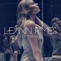 LeAnn Rimes Brings the Love With New Album, 'Remnants'