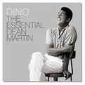 Dino: The Essential Dean Martin by Dean Martin | 724359848723 | CD ...