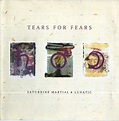 Tears For Fears - Saturnine Martial & Lunatic (1996, CD) | Discogs