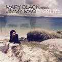 Mary Black Sings Jimmy MacCarthy 180g LP