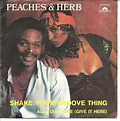 Peaches & Herb - Shake Your Groove Thing (1978, Vinyl) | Discogs